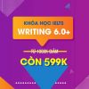 (Quà Miễn Phí) Khóa Học Online Hướng Dẫn Luyện IELTS Writing 6.0 Dễ Dàng