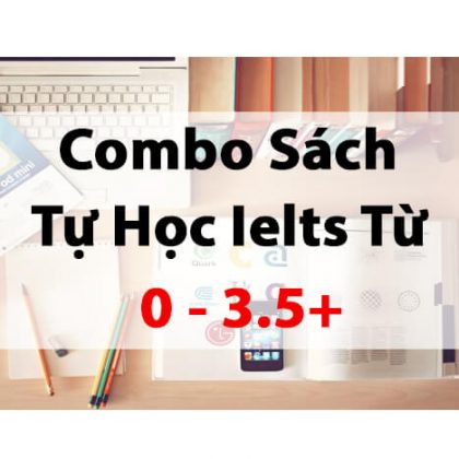 [Vip 2 ] Combo Sách Tự Học IELTS Từ 0 - 3.5 (Free Ship)