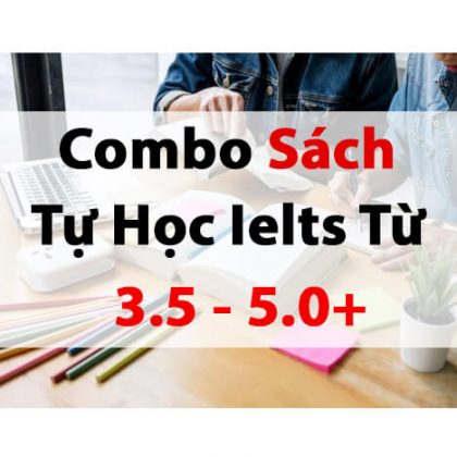 [Vip 2] Combo Sách Tự Học IELTS Từ 3.5 - 5.0+ (Free Ship)