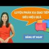 Luyện Phản xạ Tiếng Anh giao tiếp siêu hiệu quả