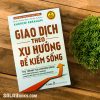 <strong>[Hot]</strong> Giao Dịch Theo Xu Hướng Để Kiếm Sống